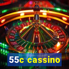 55c cassino